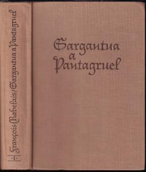 François Rabelais: Gargantua a Pantagruel