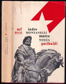 Indro Montanelli: Garibaldi