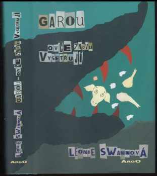 Garou - ovce znovu vyšetřují