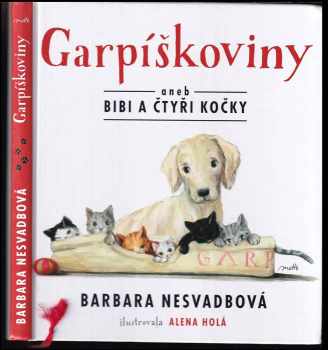 Barbara Nesvadbová: Garpíškoviny, aneb, Bibi a čtyři kočky