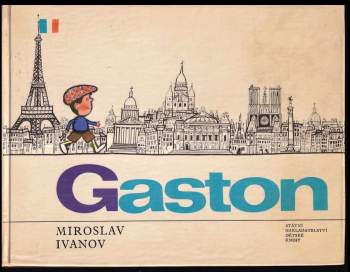 Gaston, tvůj kamarád z Francie