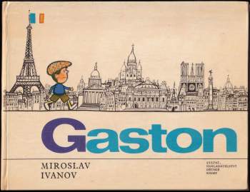 Gaston, tvůj kamarád z Francie