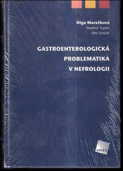 Olga Marečková: Gastroenterologická problematika v nefrologii