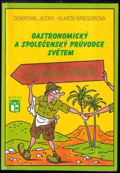 Gastronomický a společenský průvodce světem