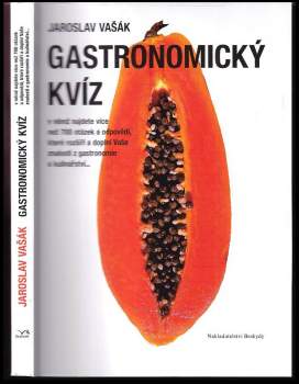 Gastronomický kvíz, v němž najdete více než 700 otázek a odpovědí, které rozšíří a doplní Vaše znalosti z gastronomie a kulinářství