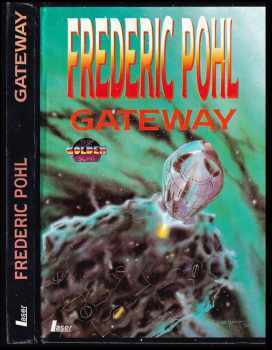 Gateway : díl 1 - Frederik Pohl (1993, Laser) - ID: 834288