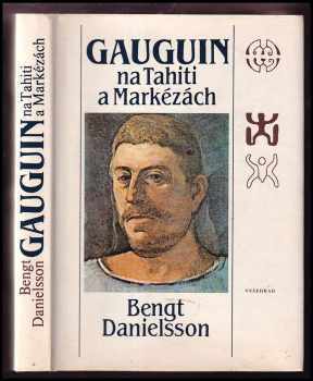Gauguin na Tahiti a Markézách - Bengt Danielsson (1983, Vyšehrad) - ID: 367944