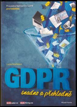 Lucie Staňková: GDPR snadno a přehledně