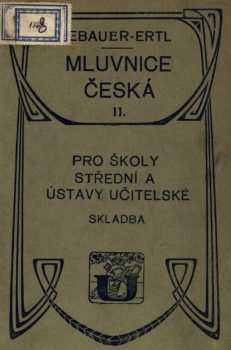 Gebauerova Mluvnice česká pro školy střední a ústavy učitelské