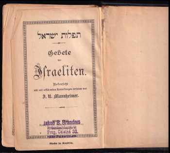 Mannheimer J.: Gebete der Israeliten. Übersetzt und mit erklärenden Anmerkungen versehen von J. N. Mannheimer.