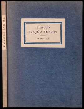 Klabund: Gejša O-Sen
