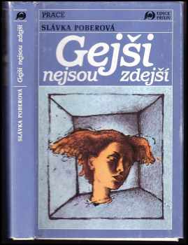 Gejši nejsou zdejší - Slávka Poberová (1990, Práce) - ID: 637514