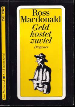 Ross Macdonald: Geld kostet zuviel