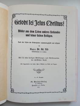 Fäh Ad.: Gelobt sei Jesus Christus Bilder aus dem Leben unseres Heilandes und Seiner Sieben Heiligen