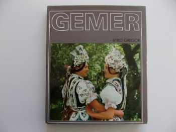 Gemer ; Miro Gregor