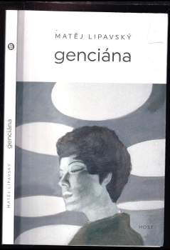 Matěj Lipavský: Genciána