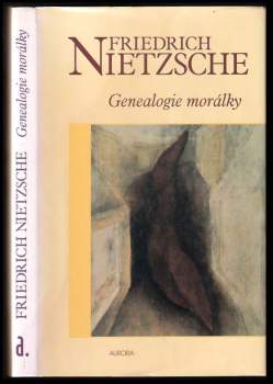 Friedrich Nietzsche: Genealogie morálky