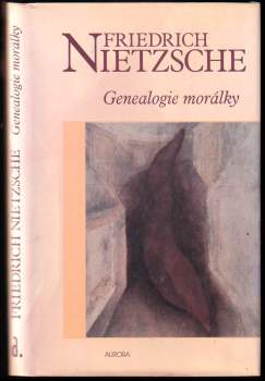 Friedrich Nietzsche: Genealogie morálky