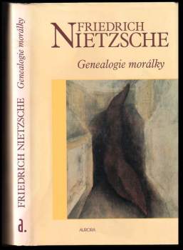 Friedrich Nietzsche: Genealogie morálky