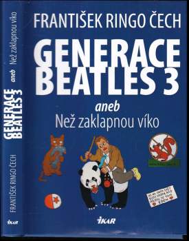 Generace Beatles 3, aneb, Než zaklapnou víko