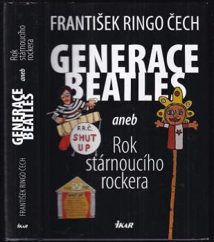 Generace Beatles, aneb, Rok stárnoucího rockera