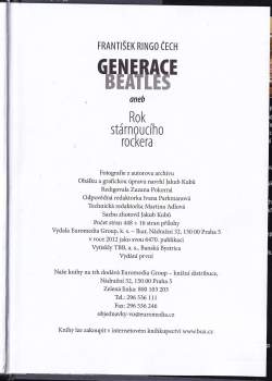 František Ringo Čech: Generace Beatles, aneb, Rok stárnoucího rockera