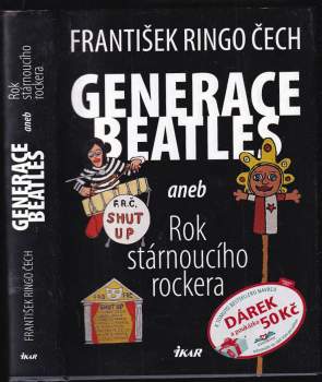 Generace Beatles, aneb, Rok stárnoucího rockera