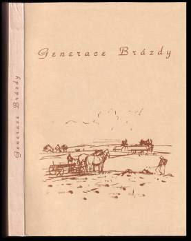 František Kutnar: Generace Brázdy