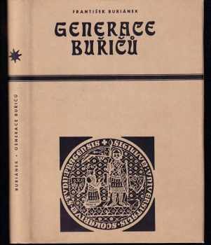 Generace buřičů : básníci z počátku 20. století - František Buriánek (1968, Universita Karlova) - ID: 98656