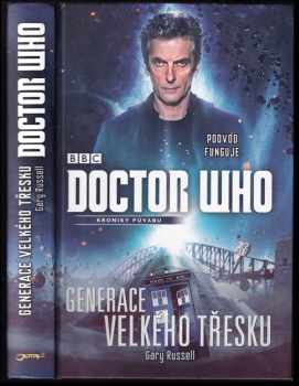 Doctor Who : kroniky půvabu - Gary Russell (2017, Jota) - ID: 810811