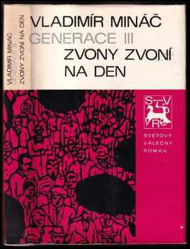 Generace : III - Zvony zvoní na den - Vladimír Mináč (1974, Naše vojsko) - ID: 56440