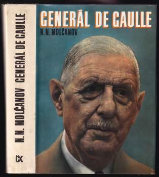 Nikolaj Nikolajevič Molčanov: Generál de Gaulle