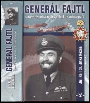 Jiří Rajlich: Generál Fajtl
