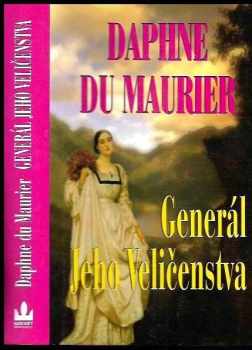 Daphne Du Maurier: Generál Jeho Veličenstva