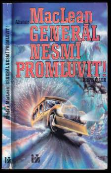 Generál nesmí promluvit!
