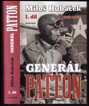 Miloš Hubáček: Generál Patton