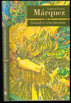 Gabriel García Márquez: Generál ve svém labyrintu