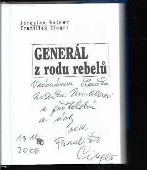 František Cinger: Generál z rodu rebelů