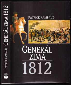 Patrick Rambaud: Generál zima