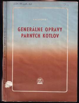 Generálne opravy parných kotlov