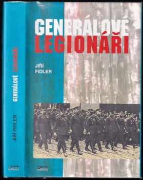 Jiří Fidler: Generálové legionáři