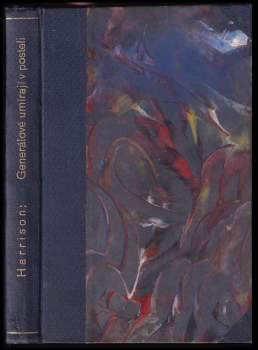 Charles Yale Harrison: Generálové umírají v posteli