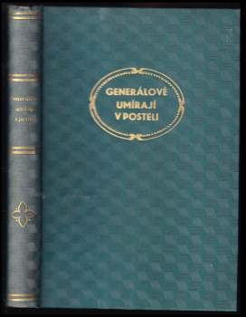 Charles Yale Harrison: Generálové umírají v posteli