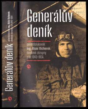 Alois Vicherek: Generálův deník