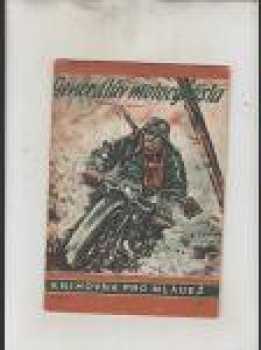 Georg Schmidt: Generálův motocyklista