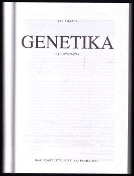 Jan Šmarda: Genetika pro gymnázia