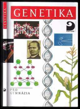 Jan Šmarda: Genetika pro gymnázia
