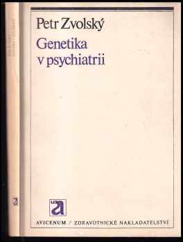 Petr Zvolský: Genetika v psychiatrii
