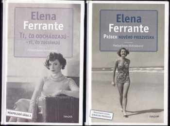 Elena Ferrante: Neapolská sága 1-4: Geniálna priateľka + Príbeh nového priezviska + Tí, čo odchádzajú - tí, čo zostávajú + Príbeh stratenej dcéry