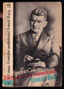 Geniální podnikatel Tomáš Baťa